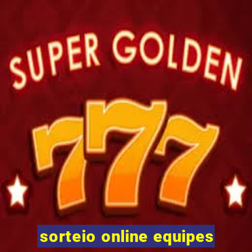 sorteio online equipes